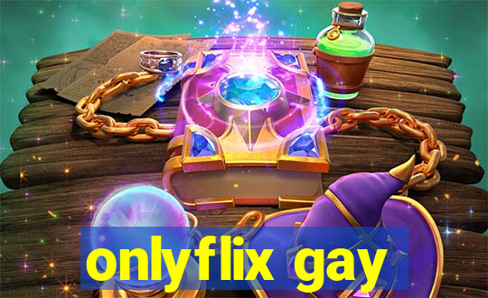 onlyflix gay